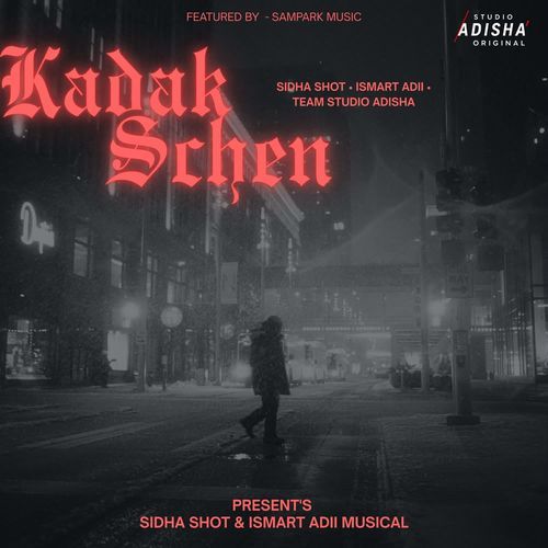 KADAK SCHEN