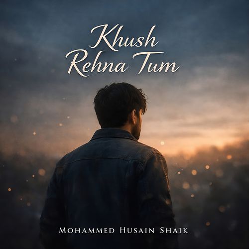Khush Rehna Tum
