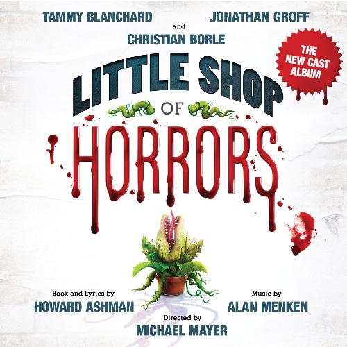 Little Shop of Horrors (The New Cast Album)