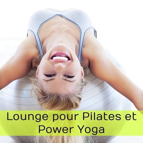 Lounge pour Pilates et Power Yoga