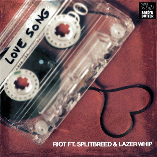 Love Song (feat. Splitbreed & Lazer Whip)