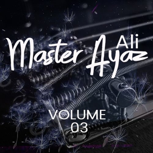 Master Ayaz Ali, Vol. 3