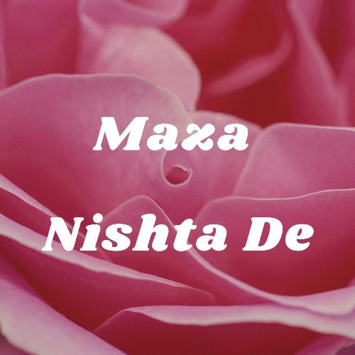 Maza Nishta De