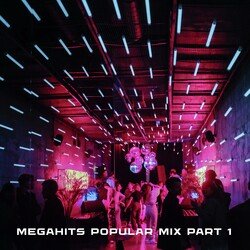 Megahits Popular Mix Part 1
