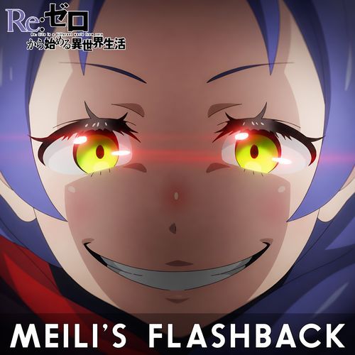 Meili's Flashback (from "Re:ZERO S4 EP 10") (Epic Version)