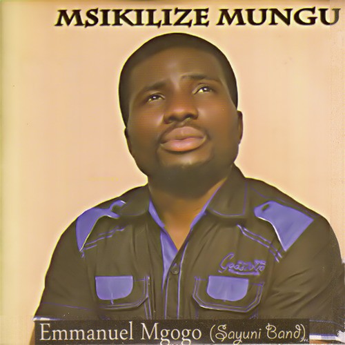 Msikilize Mungu