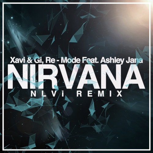 Nirvana (feat. Ashley Jana) [NLVi Remix]