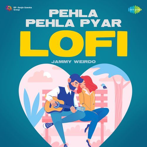 Pehla Pehla Pyar - LoFi