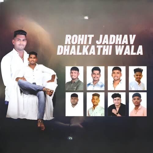 Rohit Jadhav Dhalkathi Wala