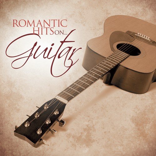 Romantic Hits on Guitar