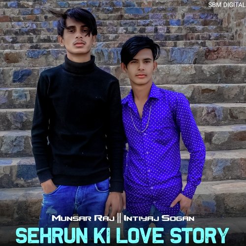 Sehrun Ki Love Story