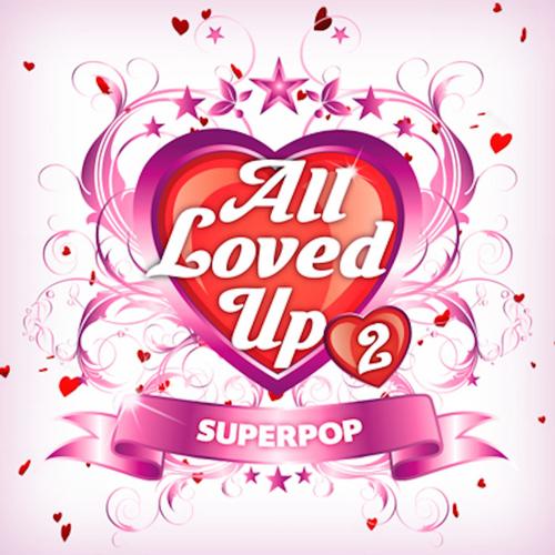 Superpop (All Loved up 2)