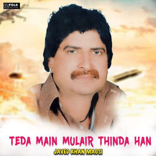 Teda Main Mulair Thinda Haan