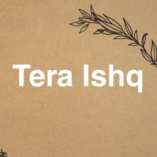 Tera Ishq_poster_image