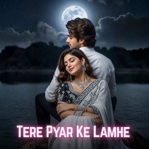 Tere Pyar Ke Lamhe