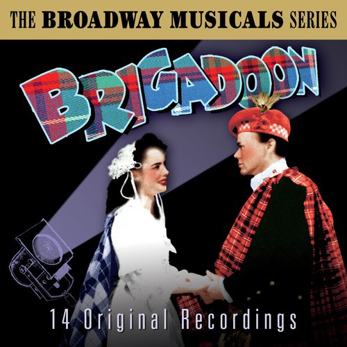 The Best of Broadway Musicals: Brigadoon (Original Broadway Recordings)
