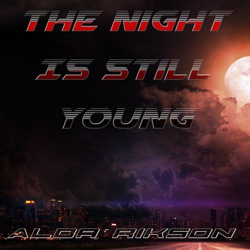 The Night Is Still Young cover art