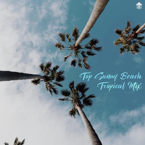 Top Sunny Beach Tropical Mix