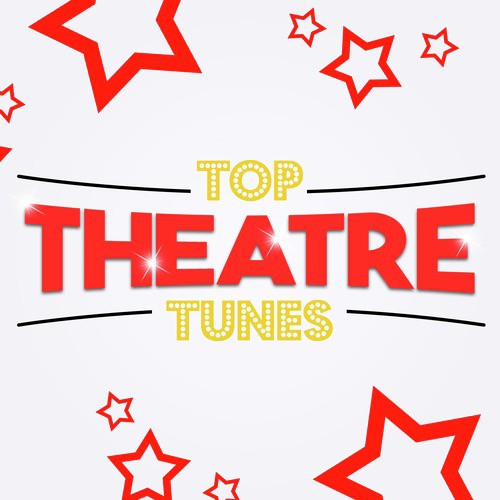 Top Theatre Tunes