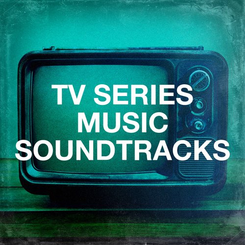 Tv Series Music Soundtracks_poster_image