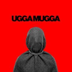 UGGA MUGGA (From ''indie Isai")