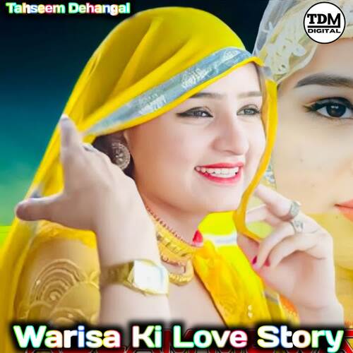 Warisa Ki Love Story