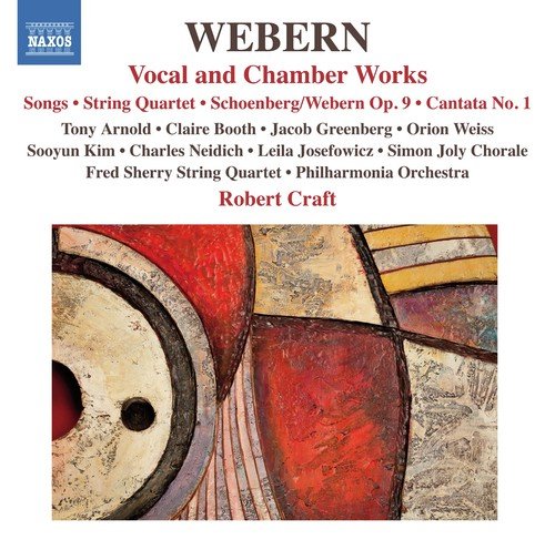 Webern: Vocal & Chamber Works