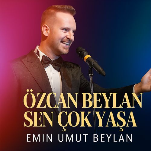 Özcan Beylan Sen Çok Yaşa cover art