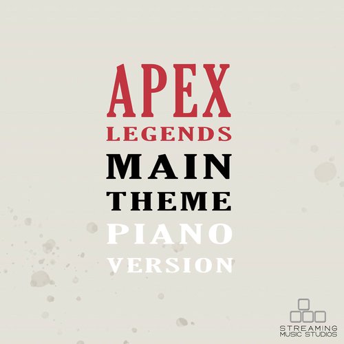 Apex Legends: Main Theme (Piano Version)_poster_image