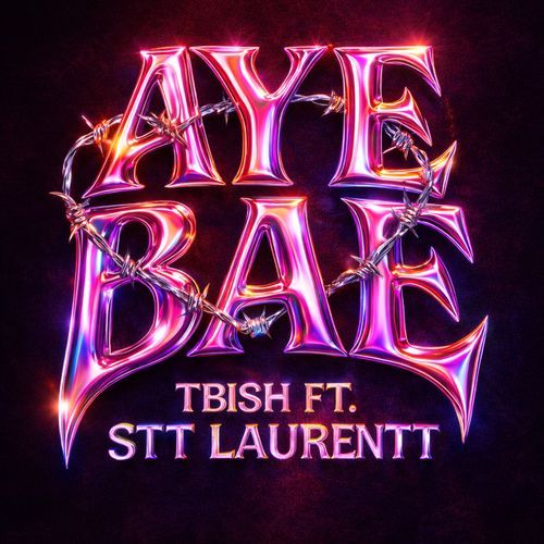 Aye bae (feat. Stt Laurentt) cover art