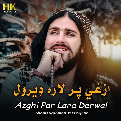 Azghi Par Lara Derwal