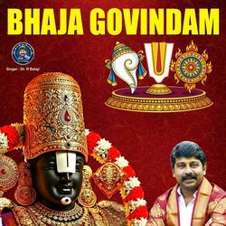BHAJA GOVINDHAM