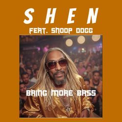 Bring More Bass (feat. Snoop Dogg)
