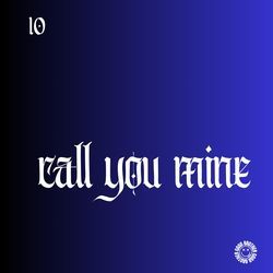 Call You Mine