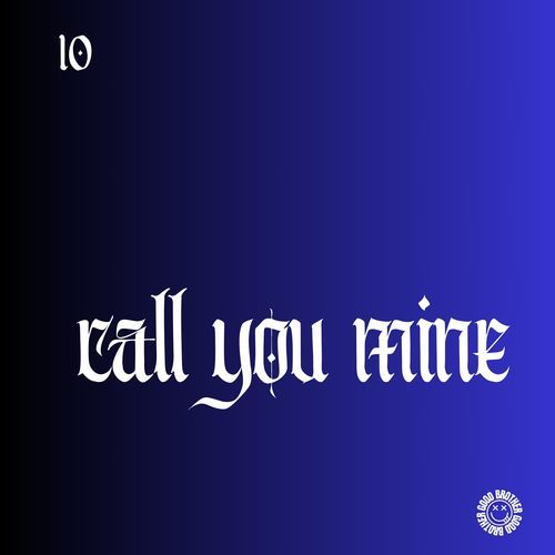 Call You Mine