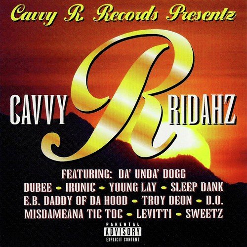 Cavvy R Ridahz