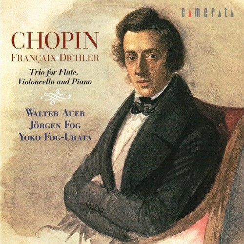 Chopin - Francaix - Dichler: Flute Trios