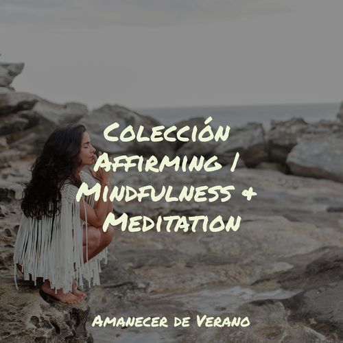 Colección Affirming | Mindfulness & Meditation