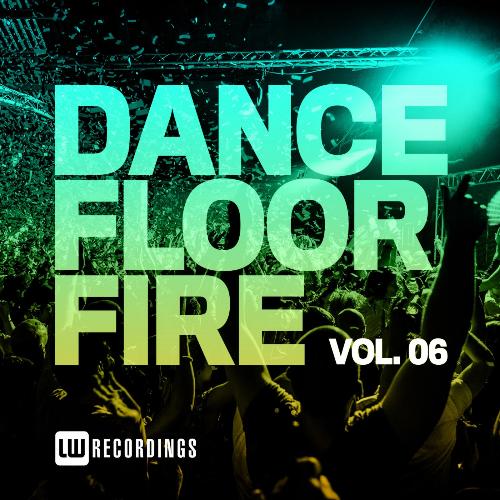 Dancefloor Fire, Vol. 06