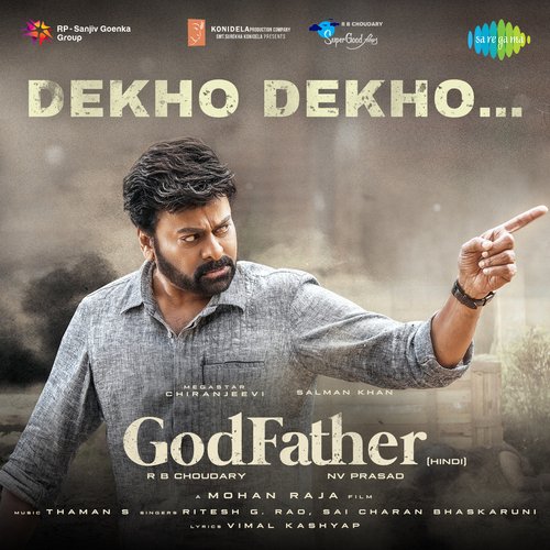 Dekho Dekho (From "God Father") - Hindi