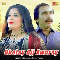 Dholay Ajj Awnray-MyQbBSAFYgY