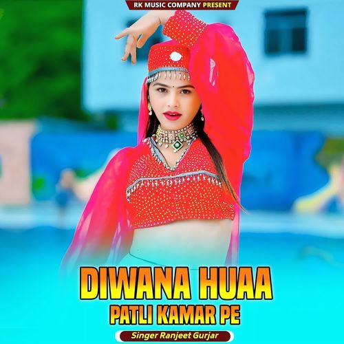 Diwana Huaa Patli Kamar Pe