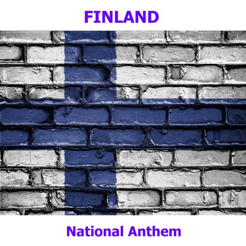 Finland - Maamme - Finnish National Anthem ( Our Land )