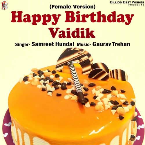 Happy Birthday Vaidik (Female Version)