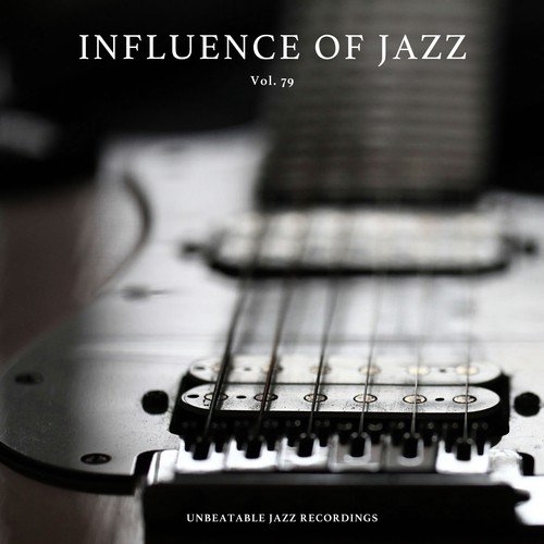 Influence of Jazz, Vol. 79