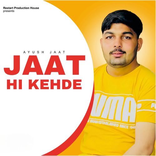 Jaat Hi Kehde