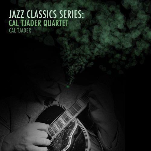 Jazz Classics Series: Cal Tjader Quartet