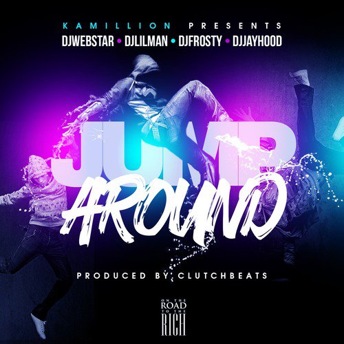 Jump Around (feat. DJ Webstar, DJ Lil Man, DJ Jay Hood & DJ Frosty) cover art