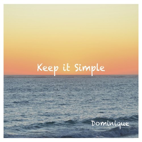 Keep It Simple