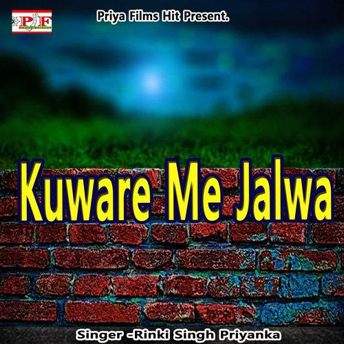 Kuware Me Jalwa